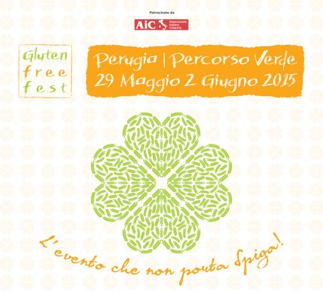 GLUTEN FREE FEST 2015 L’EVENTO CHE NON PORTA SPIGA!