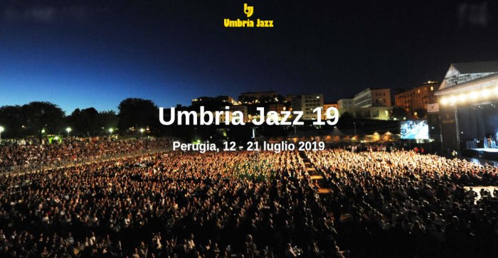 UMBRIA JAZZ 2019 