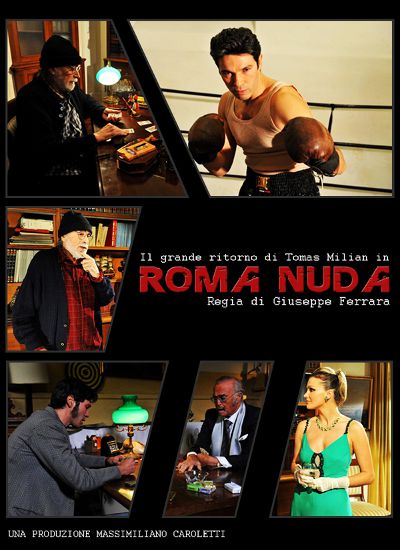 Sul Set a Roma con Giuseppe FERRARA per ROMA NUDA