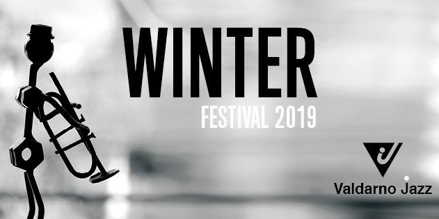 Valdarno Jazz Winter 2019