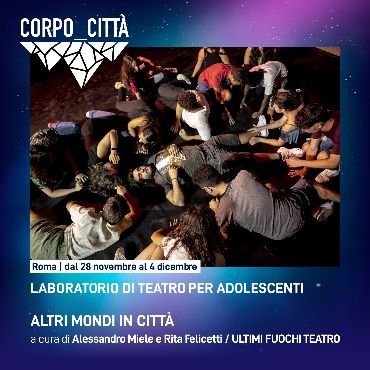 CORPO_CITTÀ formati in bilico tra_teatro_danza_musica