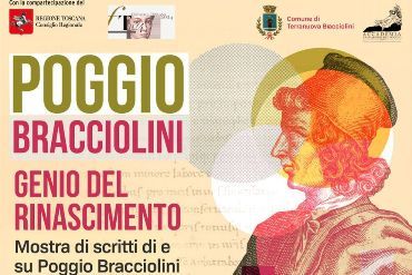 MOSTRA: “POGGIO BRACCIOLINI: GENIO DEL RINASCIMENTO”