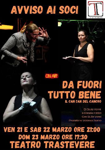 DA FUORI TUTTO BENE Il can can del cancro