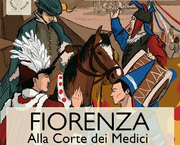 FIORENZA - Alla corte dei Medici