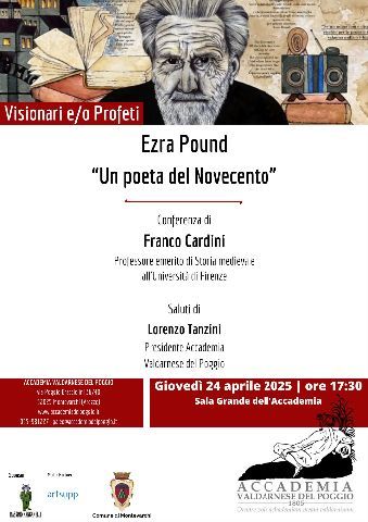 EZRA POUND PRIMO PROTAGONISTA CICLO “VISIONARI E/O PROFETI” 2025